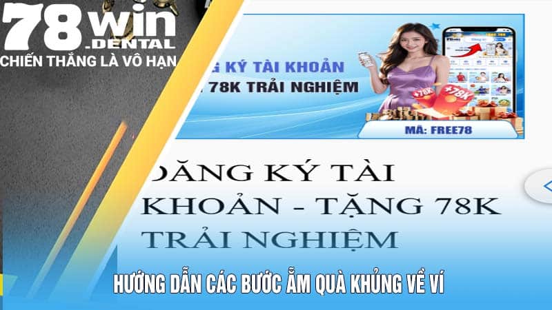 Hướng dẫn các bước Đăng ký tặng 78k trải nghiệm
