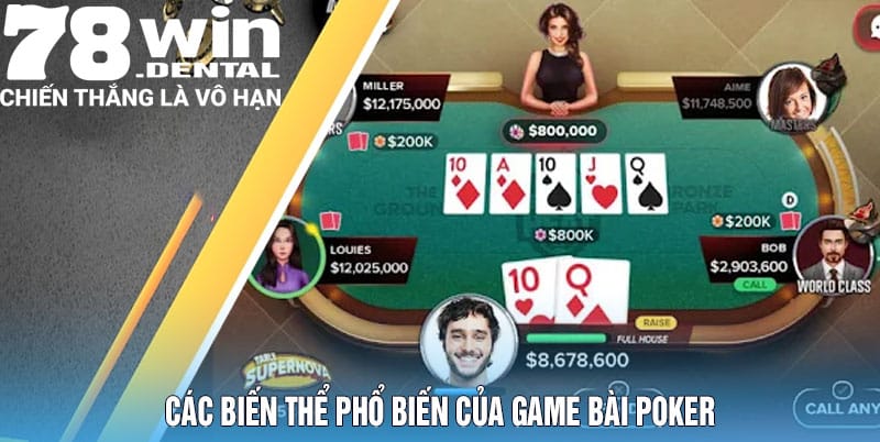 Các Biến Thể Phổ Biến Của Game Bài Poker